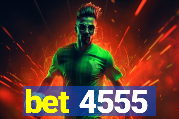 bet 4555